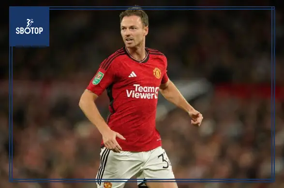 SBOTOP Jonny Evans Nói Lời Chia Tay Bóng Đá Chuyên Nghiệp: Cái Kết Trọn Vẹn Tại Manchester United