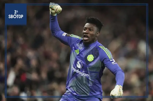 SBOTOP: Andre Onana Set to Leave MU Soon? Here’s What We Know So Far