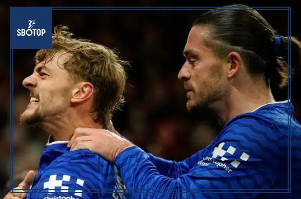 SBOTOP: Dewsbury-Hall Tỏa Sáng Giúp Everton Hạ MU, Tiết Lộ Cả Drama Phòng Thay Đồ và Mục Tiêu Lớn Sắp Tới