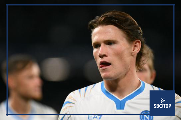 SBOTOP : Scott McTominay’s Future at Napoli in Doubt as Four Clubs Monitor Situation